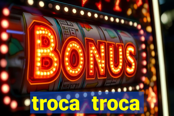 troca troca cruzeiro sp